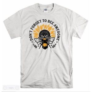Don't Forget to Bee Awesome, Honey Bee T Shirt